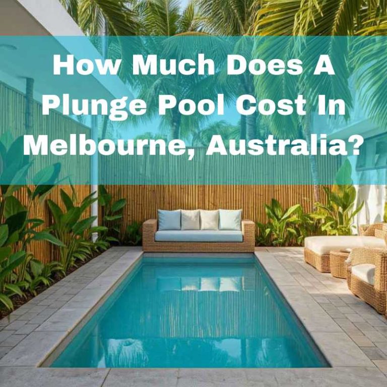 How much does a plunge pool cost in Melbourne, Victoria