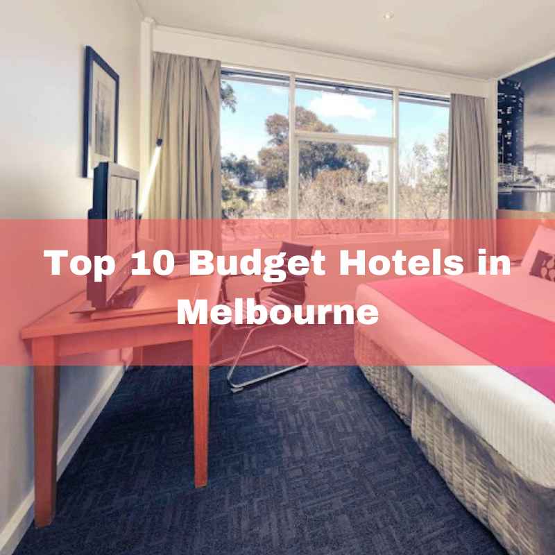 Top budget hotels in Melbourne
