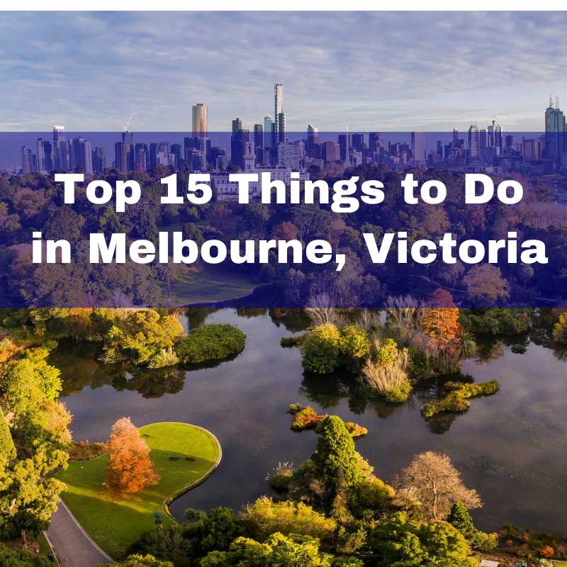 Top things to do in Melbourne, Victoria